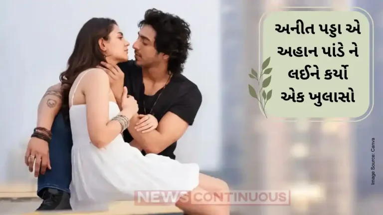 Ahaan Panday Prayed for Anit Padda’s Role in Saiyara at Church, Actress Shares Emotional Story