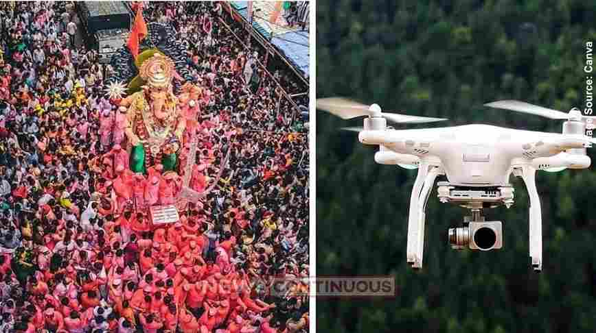 Ganeshotsav ગણેશોત્સવ ૨૦૨૫ મુંબઈમાં ડ્રોન અને ફ્લાઇંગ ઓબ્જેક્ટ્સ પર ૩૦ દિવસનો પ્રતિબંધ