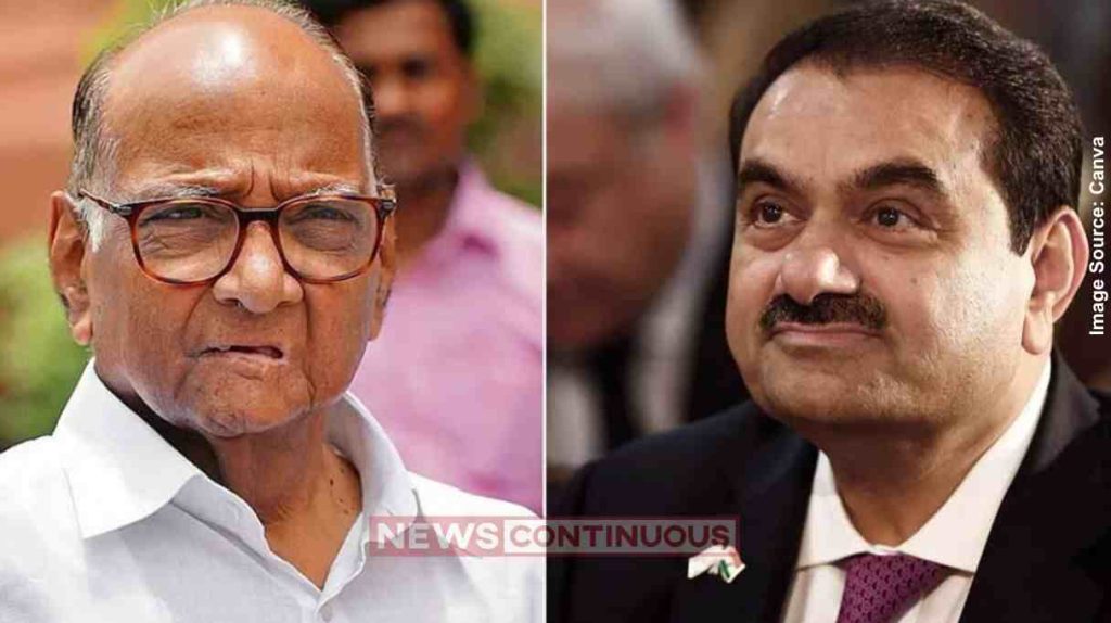 Gautam Adani ગૌતમ અદાણીએ શરદ પવાર સાથે કરી મુલાકાત