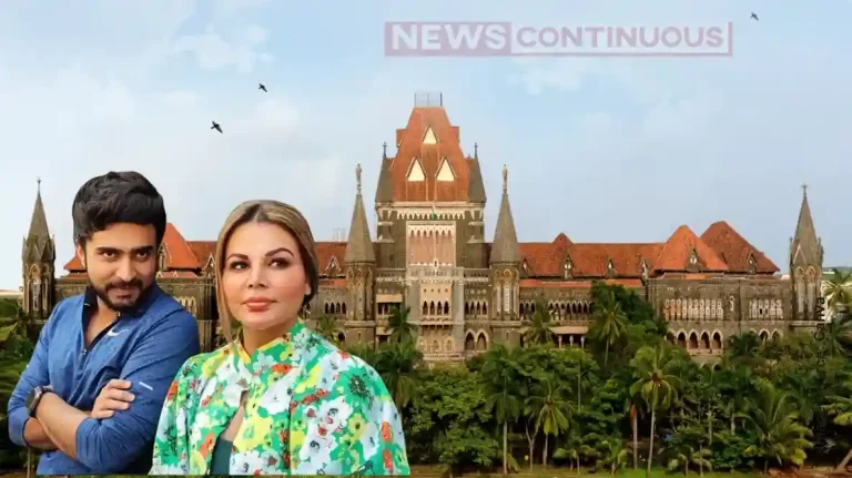 Bombay High Court Quashes FIRs Between Rakhi Sawant and Ex-Husband Adil Durrani