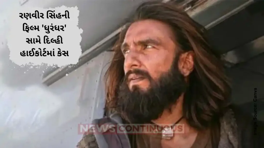 Ranveer Singh’s film ‘Dhurandhar’ faces legal trouble, Major Mohit Sharma’s family moves Delhi HC