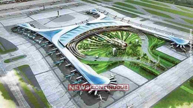 Noida Airport નોઇડા એરપોર્ટના ઉદ્ઘાટન માટે તડામાર તૈયારીઓ, દિલ્હી