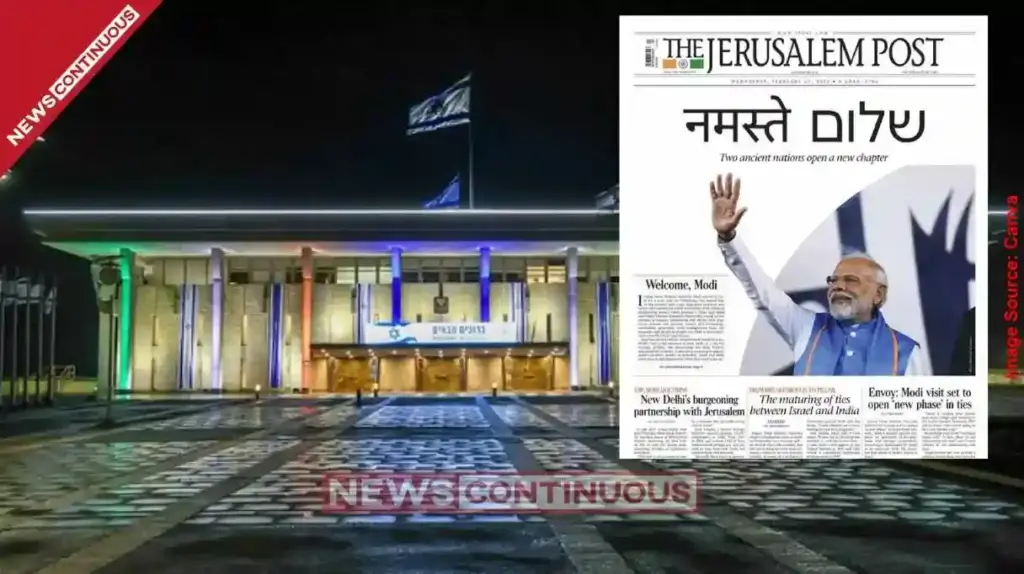 PM Modi’s Landmark Israel Visit Jerusalem Post Greets with ‘Namaste’ on Front Page; Nations to Form ‘Special Strategic