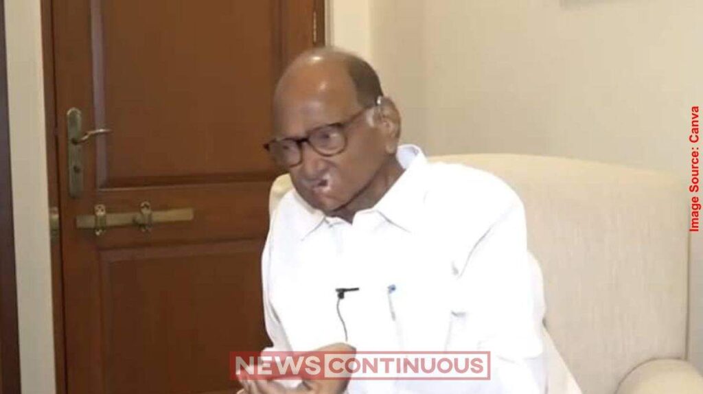 Sharad Pawar મહારાષ્ટ્રના રાજકારણમાં ભૂકંપ! NCP વિલય મુદ્દે શરદ પવારે ફડણવીસને