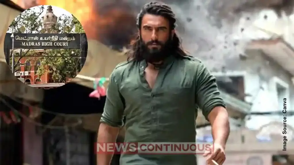 Dhurandhar 2 Faces Legal Trouble: Petition Filed in Madras High Court to Ban the Film in Tamil Nadu Due to Election Code of Conduct