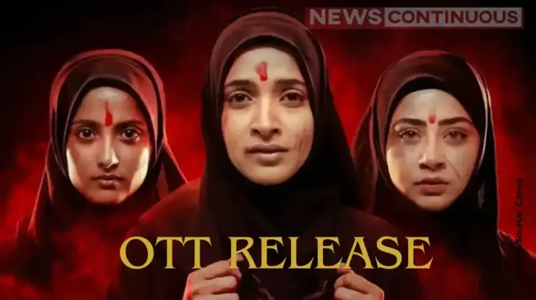 The Kerala Story 2 OTT Release|‘ધ કેરળ સ્ટોરી 2’ હવે તમારા ફોન પર, જાણો ક્યાં અને ક્યારે જોઈ શકાશે.