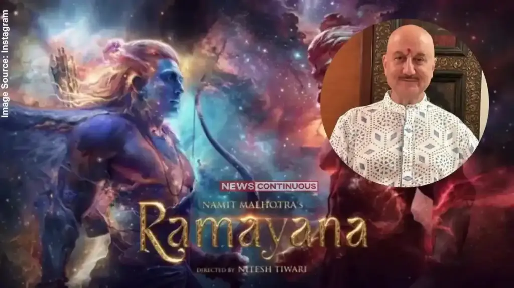 Anupam Kher Cast in Ramayana  નીતેશ તિવારીની ફિલ્મ 'રામાયણ'માં અનુપમ ખેરની એન્ટ્રી, આ રોલમાં જોવા મળશે અભિનેતા..