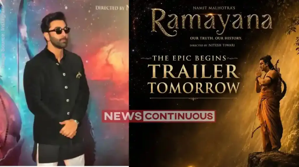 Ranbir Kapoor Ramayana Trailer  રણબીર કપૂરની 'રામાયણ'નું ટ્રેલર આ દિવસે થશે રિલીઝ, ફેન્સની આતુરતાનો આવશે અંત