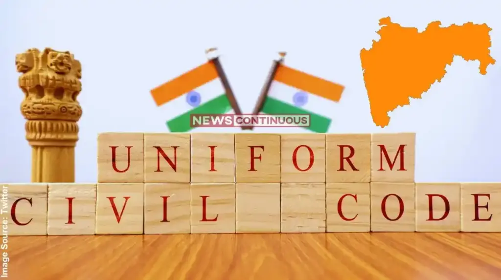 Uniform Civil Code  મહારાષ્ટ્ર માં સમાન નાગરિક કાયદાની તારીખ નક્કી! સમિતિની રચના, જાણો કોણ છે અધ્યક્ષ?