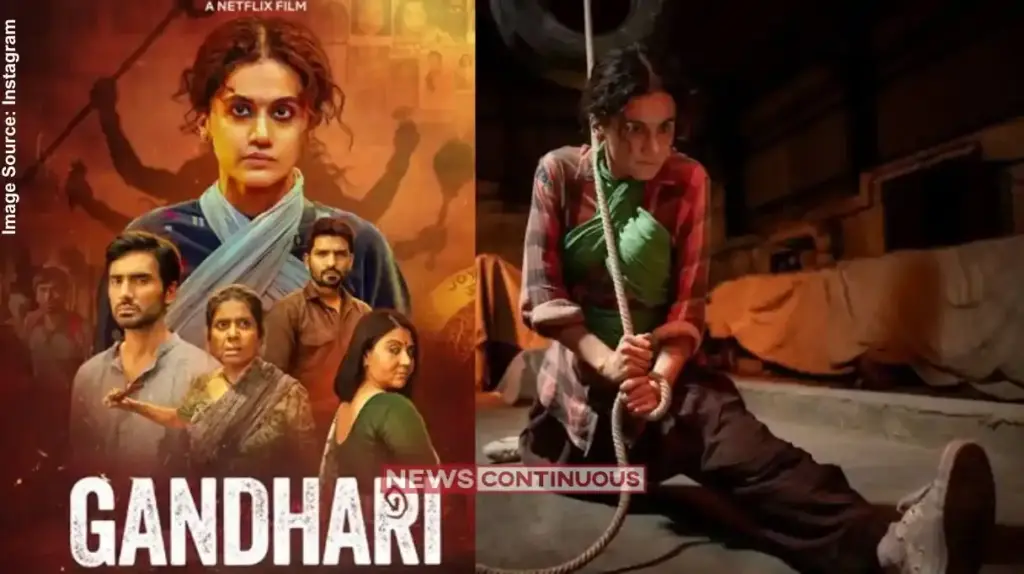 Gandhari Trailer Out અંધ માતાના રોલ ધૂમ મચાવવા તૈયાર તાપસી પન્નુ પુત્રીને બચાવવા માટે લડશે જંગ, જાણો ક્યારે રિલીઝ થશે 'ગાંધારી'?